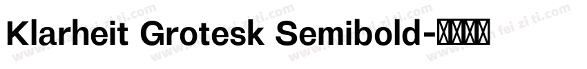 Klarheit Grotesk Semibold字体转换